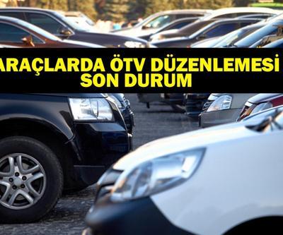ÖTV DÜZENLEMESİ SON DURUM: Araçlarda ÖTV Düzenlemesi Yürürlüğe Girdi Mi ÖTV Matrahı Değişti Mi
