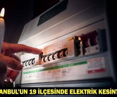 İSTANBUL’UN 19 İLÇESİNDE ELEKTRİK KESİNTİSİ: İstanbulda Elektrikler Ne Zaman Gelecek BEDAŞ’tan 27 Haziran Uyarısı