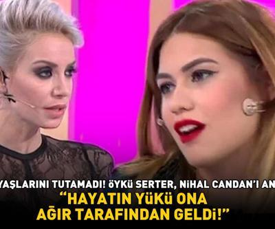 Gözyaşlarını tutamadı Öykü Serter, İşte Benim Stilimde Nihal Candanı andı: HAYATIN YÜKÜ ONA AĞIR TARAFINDAN GELDİ