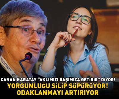 SABAHLARI MUTLAKA TÜKETİN Prof. Dr. Canan Karatay Aklımızı başımıza getirir diyor Yorgunluğu silip süpürüyor, odaklanmayı artırıyor