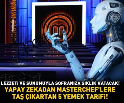 YAPAY ZEKADAN MASTERCHEFLERE TAŞ ÇIKARTAN 5 YEMEK TARİFİ Lezzeti ve sunumuyla sofranıza şıklık katacak