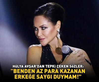 Tepkiler peş peşe geldi Hülya Avşardan olay sözler: BENDEN AZ PARA KAZANAN ERKEĞE SAYGI DUYMAM