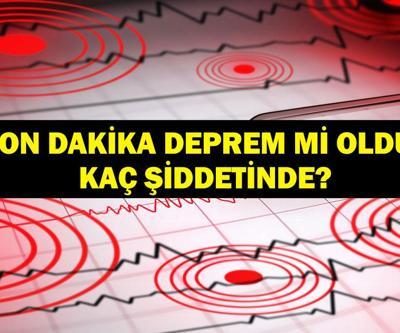 DEPREM SON DAKİKA 8 Temmuz Salı deprem mi oldu, nerede, kaç şiddetinde Son dakika deprem mi oldu AFAD ve Kandilli Rasathanesi son depremler listesi