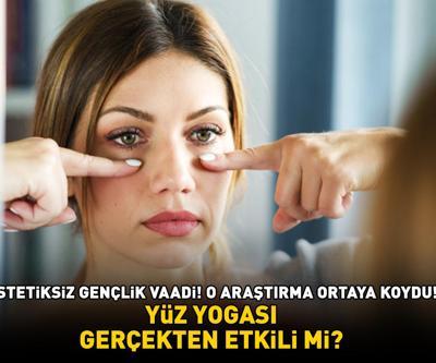 ESTETİKSİZ GENÇLİK VAADİ Yüz yogası gerçekten etkili mi Dikkat çeken araştırma