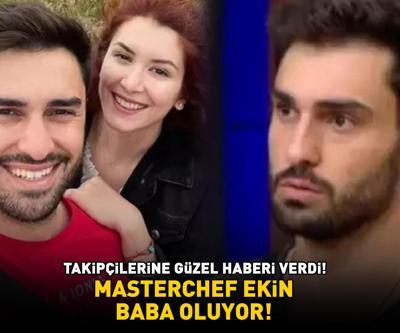 MasterChef Ekinden bebek müjdesi BABA OLMAYA HAZIRLANIYOR