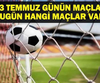 13 TEMMUZ BUGÜN KİMİN MAÇI VAR Chelsea PSG, Sırbistan Türkiye Voleybol ve Beşiktaş - Admine Wacker Hazırlık Maçı Hangi Kanalda, Saat Kaçta 13 Temmuz Günün Maçları