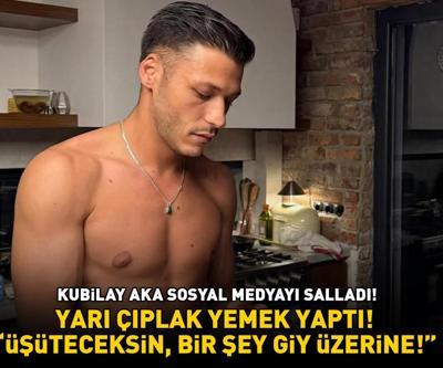 İnci Tanelerinin Cihanı Kubilay Aka yarı çıplak yemek yaptı OĞLUM ÜŞÜTECEKSİN, BİR ŞEY GİY ÜZERİNE