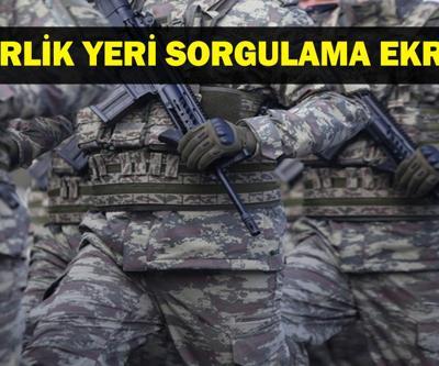 E-DEVLET ASKERLİK YERİ SORGULAMA: Askerlik Yerleri Açıklandı Ağustos Dönemi Askerlik Yeri Nereden Öğrenilir