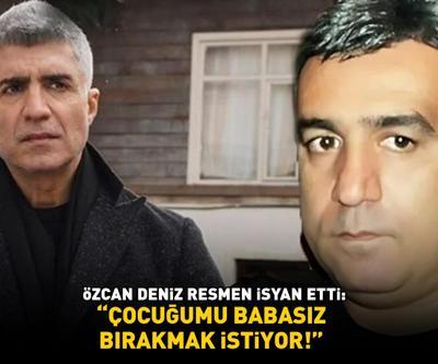 Özcan Deniz ile ağabeyi Ercan Deniz arasındaki gerginlik tavan yaptı: ÇOCUĞUMU BABASIZ BIRAKMAK İSTİYOR
