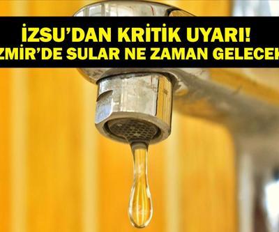 İZSU İZMİR SU KESİNTİSİ 2025: İZSU’dan Kritik Uyarı Çeşme, Bornova, Karabağlar, Bayraklı... İzmir’in Hangi İlçelerinde Su Kesintisi Var İzmirde Sular Ne Zaman Gelecek