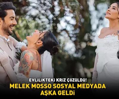 Evlilikteki kriz çözüldü Melek Mosso sosyal medyada aşka geldi
