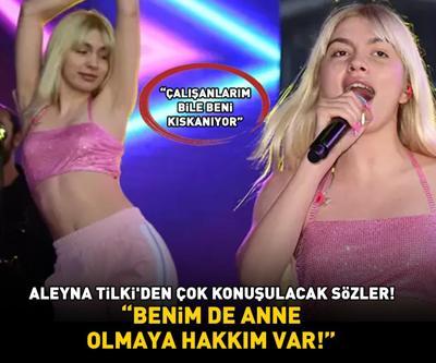 Çalışanlarım bile beni kıskanıyor Aleyna Tilkiden çok konuşulacak sözler Benim de anne olmaya hakkım var