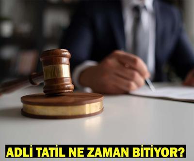 ADLİ TATİL NE ZAMAN BİTİYOR Yeni adli yıl başlangıç tarihi 2025: Adli tatilde bakılan davalar hangileri
