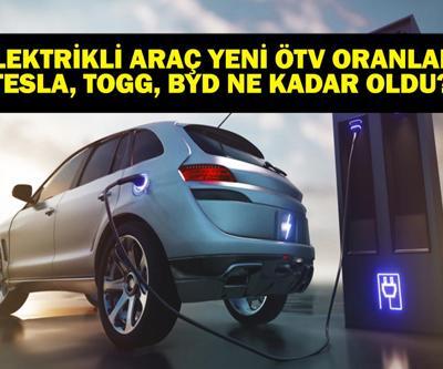 YENİ ÖTV ORANLARI: Elektrikli Araç Fiyatları Ne Kadar Oldu Togg, Tesla, BYD ÖTV Artışıyla Hangi Elektrikli Araç Ne Kadar Zamlandı