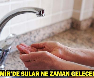 İZMİR SU KESİNTİSİ 9 AĞUSTOS 2025: İzmir’de Sular Ne Zaman Gelecek
