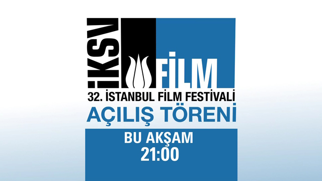 32. İstanbul Film Festivalinin açılış töreni, CNN TÜRKte