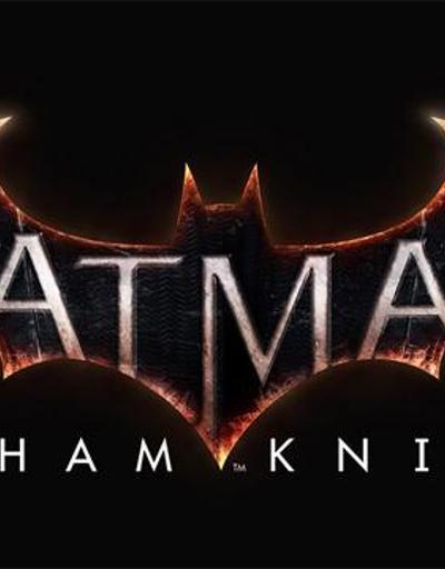 Batman: Arkham Knight resmen duyuruldu