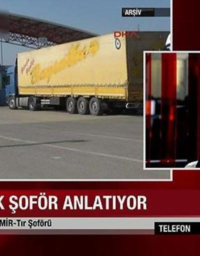 Serbest bırakılan Türk TIR şoförü CNN TÜRKe konuştu