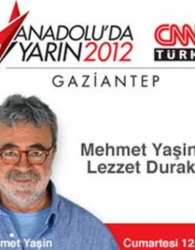 Lezzet Durakları, Anadoluda Yarın 2012 için Gaziantepte