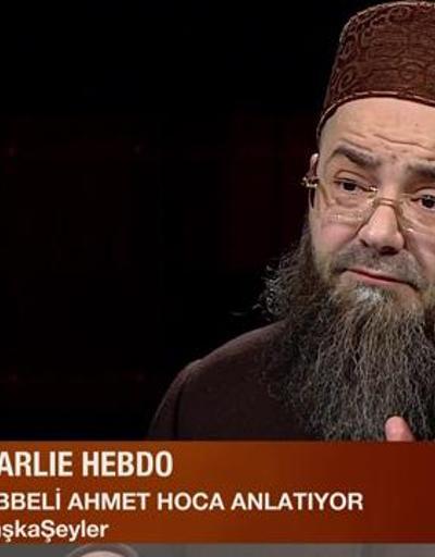 Cübbeli Ahmet Hoca, Charlie Hebdo saldırısı için ne dedi
