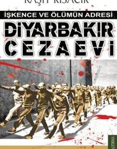 İşte Diyarbakır Cezaevindeki işkence yöntemleri