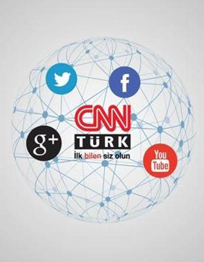 Sosyal medyada CNN TÜRK’ü takip edin, doğru habere anında ulaşın