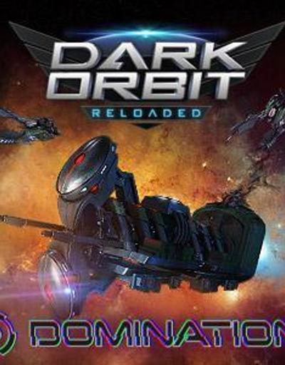 Dark Orbitin Domination Etkinliğini Kaçırmayın