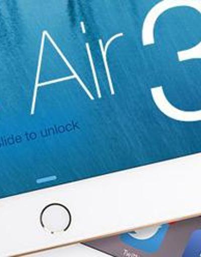 Apple lansmanında duyurulacak iPad Air 3’ün fiyatı şaşırtacak
