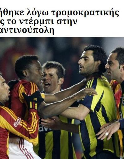 Galatasaray - Fenerbahçe derbisi Yunan basınında ilk haber