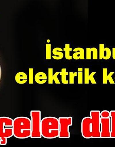 İstanbulda Elektrik Kesintisi Elektrikler ne zaman gelecek