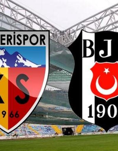 Süper Lig: Kayserispor - Beşiktaş