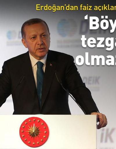 Cumhurbaşkanı Erdoğandan faiz açıklaması
