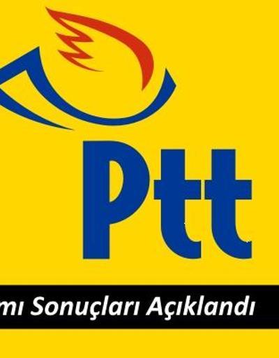 2017 PTT personel alımı sonuçları açıklandı Bin 750 personel alınacak
