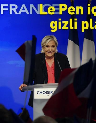 Fransada Le Pen için gizli plan