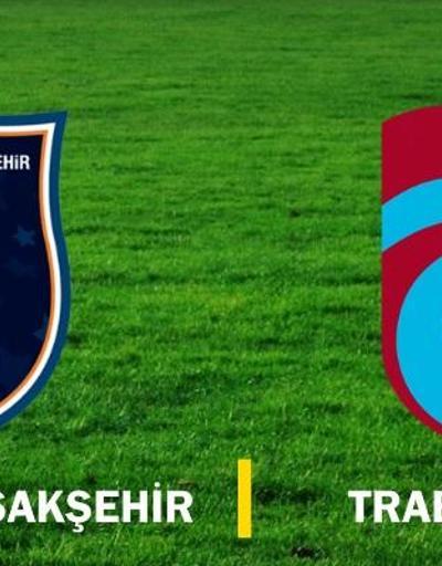 Canlı: Başakşehir-Trabzonspor maçı izle (Spor Toto Süper Lig)