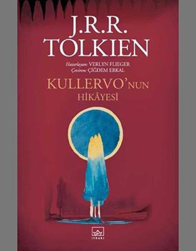 Tolkienin en trajik kahramanı Kullervonun Hikâyesi