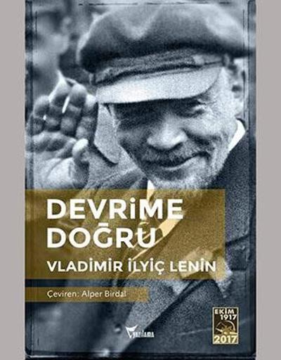 Leninin savaşa dair değerlendirmeleri Devrime Doğruda