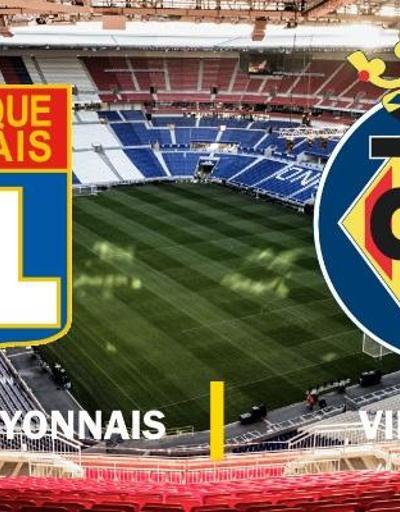 Canlı yayın: Lyon-Villareal maçı izle | UEFA Avrupa Ligi maçları hangi kanalda