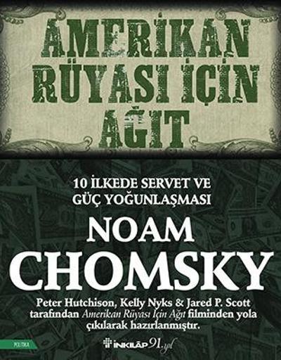 Noam Chomsky, 10 ilkede Amerikan Rüyasının niçin ağıda dünüştüğünü yazıyor