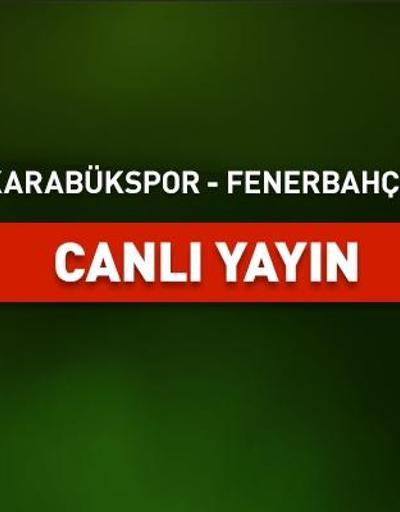 Karabükspor Fenerbahçe canlı yayın