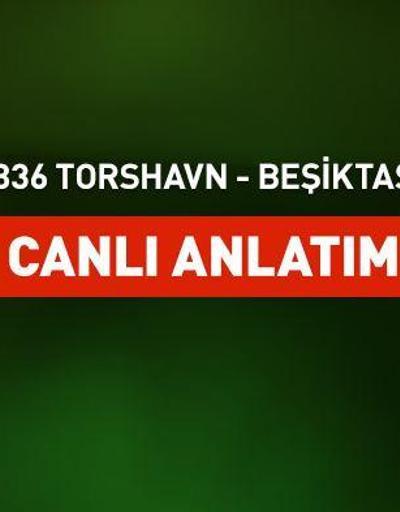 Son dakika B36 Torshavn - Beşiktaş maçı ilk 11leri açıklandı