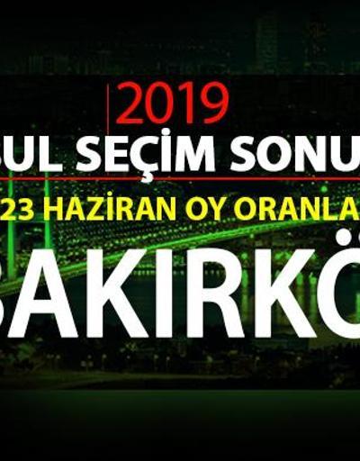 İstanbul seçim sonuçları: Bakırköy – 23 Haziran İBB Başkanlık seçimi Bakırköy oy oranları