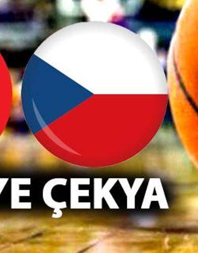 Türkiye Çek Cumhuriyeti basketbol maçı ne zaman, saat kaçta, hangi kanalda