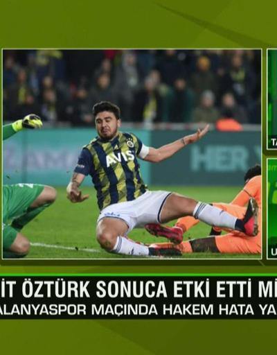 Fenerbahçe-Alanyaspor maçında hakem hata yaptı mı Mustafa Pektemekin pozisyonu penaltı mı Pazar Akşamı Futbolda tartışıldı