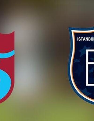 Trabzonspor Başakşehir maçı saat kaçta TS Başakşehir maçı ne zaman