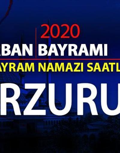 Erzurum bayram namazı saati 2020: Erzurum bayram namazı vakti, saat kaçta, ne zaman