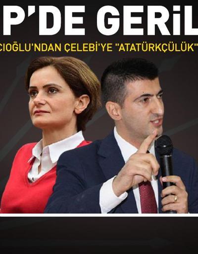 CHPde gerilim: Kaftancıoğlundan Çelebiye Atatürkçülük yanıtı