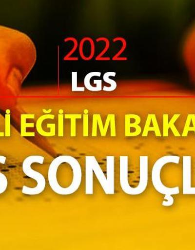LGS 2022 SONUÇLARI meb.gov.tr LGS sonuç sorgulama linki... LGS sonucu ve yüzdelik dilim