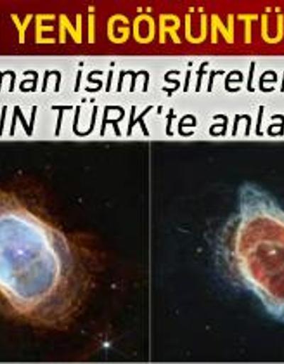 NASA evrenin yeni görüntülerini yayınladı Uzman isim şifrelerini CNN TÜRKte anlattı