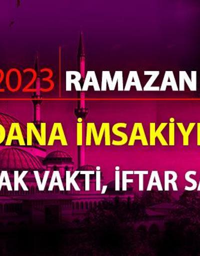 Diyanet 27 Mart 2023 Adana iftar vakti saat kaçta, akşam ezanı saati ne zaman Adana imsakiye 2023